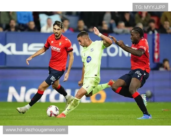 冷门球队战术研究：奥萨苏纳高位逼抢破解豪门